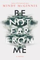 Be Not Far From Me, book cover