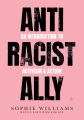 Anti Racist Ally An Introduction to Action & Activism, book cover