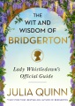 The Wit and Wisdom of Bridgerton: Lady Whistledown's Official Guide, book cover