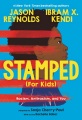 Stamped (for Kids) Racism, Antiracism, and You, book cover