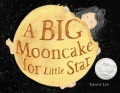 Portada del libro Big Mooncake for Little Star
