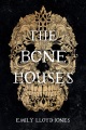 The Bone Houses, book cover