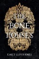 The Bone Houses, portada del libro