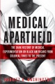 Medical Apartheid The Dark History of Medical Experimentation on Black Americans From Colonial Times, book cover