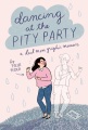 Dancing at the Pity Party, book cover