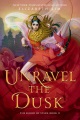 Unravel the Dusk, book cover