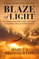 Blaze of Light the Inspiring True Story of Green Beret Medic Gary Beikirch, Medal of Honor Recipient, book cover
