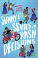 Sunny G's Series of Rash Decisions, portada del libro