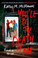 You'll Be the Death of Me, book cover