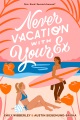 Never Vacation With your Ex, book cover