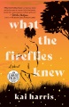 What the Fireflies Knew, book cover