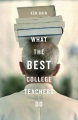 What the Best College Teachers Do, book cover