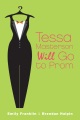 Tessa Masterson Will Go to Prom book cover