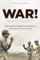 War! What Is It Good For? Black Freedom Struggles and the U.S. Military From World War II to Iraq, book cover