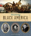 Discovering Black America From the Age of Exploration to the Twenty-first Century, book cover