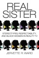 Estereotipos de hermanas reales, respetabilidad y mujeres negras en la televisión de realidad, portada del libro