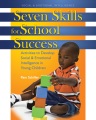 Seven Skills for School Success Activities to Develop Social & Emotional Intelligence in Young Child, book cover