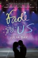Fade to Us, book cover
