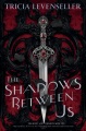 The Shadows Between Us, book cover