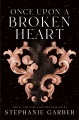 Once Upon A Broken Heart, book cover