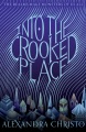 Into the Crooked Place, portada del libro