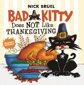 Bad Kitty Does Not Like Thanksgiving, book cover