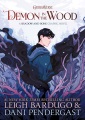 Demon in the Wood a Shadow and Bone Novela gráfica, portada del libro