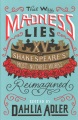That Way Madness Lies: Mười lăm tác phẩm đáng chú ý nhất của Shakespeare được mô phỏng lại, bìa sách