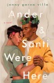 Ander & Santi Were Here, book cover