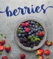 Berries: Sweet and Savory Recipes, book cover