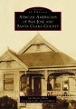 African Americans of San Jose and Santa Clara County African Americans of San Jose and Santa Clara C, book cover