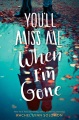 You'll Miss Me When I'm Gone, book cover