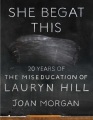 She Begat This 20 Years of The Miseducation of Lauryn Hill, book cover