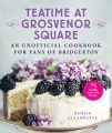 Teatime at Grosvenor Square by Dahlia Clearwater, book cover