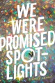 We Were Promised Spotlights, portada del libro