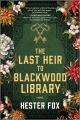 The Last Heir to Blackwood Library, book cover