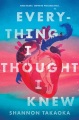 Everything I Thought I Knew, book cover