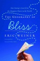 The Geography of Bliss by Eric Weiner, book cover