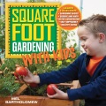 Jardinería de pies cuadrados con niños, portada de libro