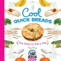 Cool Quick Breads, book cover
