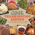 Cool Thanksgiving Dinner: Beyond the Basics for Kids Who Cook, book cover