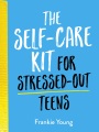 El kit de autocuidado para adolescentes estresados, portada del libro