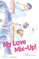 My Love Mix-Up! Volume 1, book cover