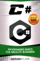 C# Programming Basics for Absolute Beginners, book cover