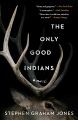 The Only Good Indians, book cover