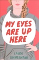 My Eyes Are up Here, book cover