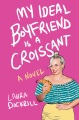 My Ideal Boyfriend is a Croissant, book cover