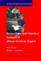 Sociocultural and Historical Contexts of African American English, book cover