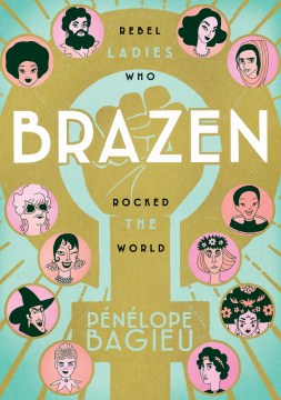 Brazen：震驚世界的Rebel Ladies