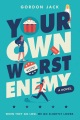 Your Own Worst Enemy book cover